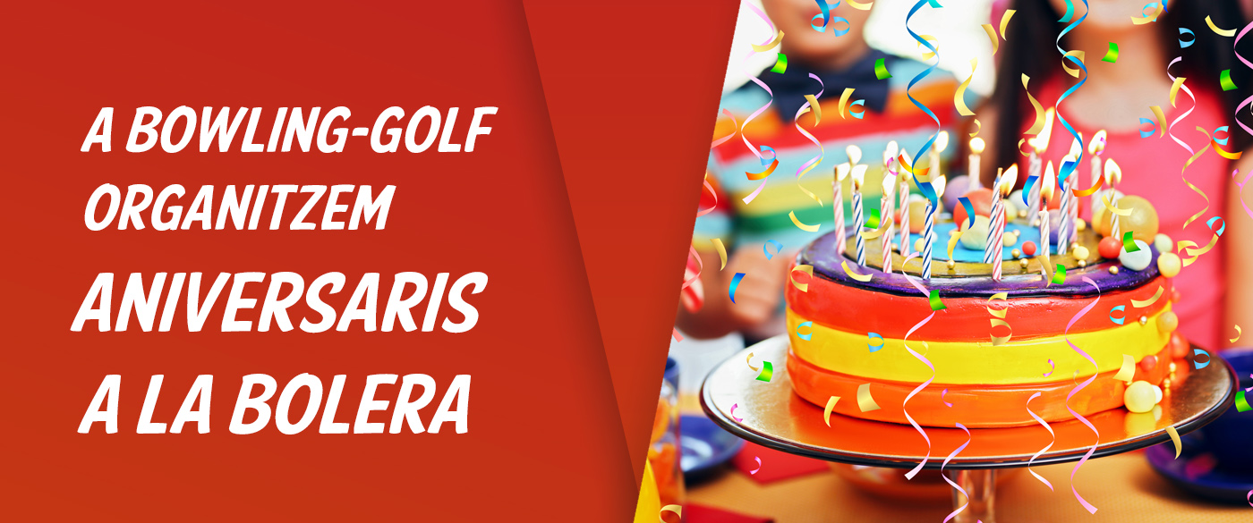 Aniversaris Bolera i Mini-Golf